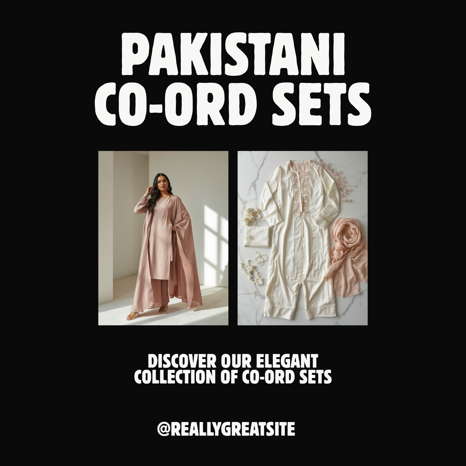 Pakistani Co-Ord Sets Collection