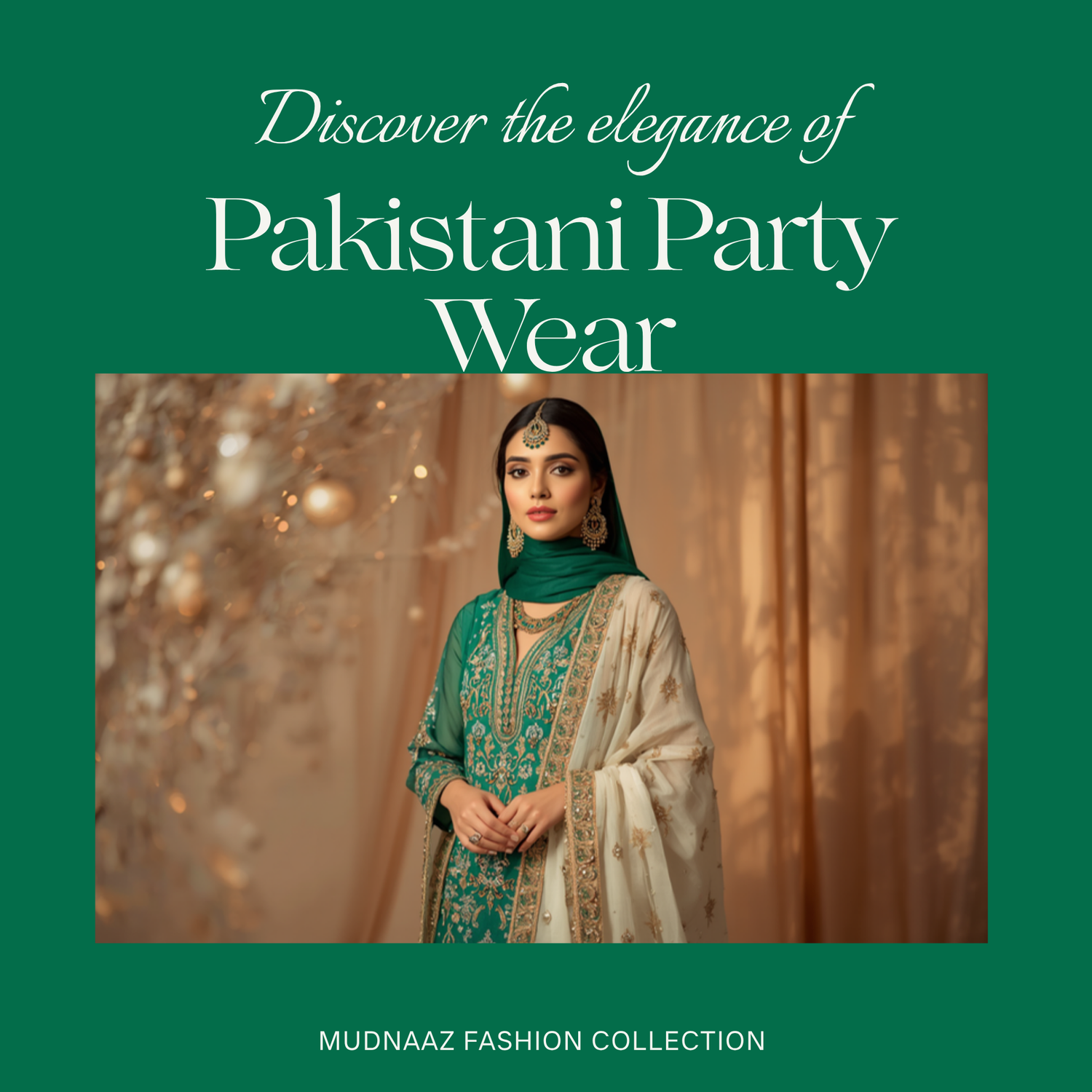 Pakistani Party Wear Collection